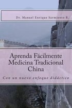 Aprende Facilmente Medicina Tradicional China