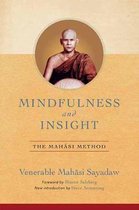 Mindfulness and Insight: The Mahasi Method