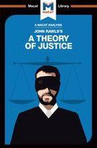 The Macat Library - An Analysis of John Rawls's A Theory of Justice