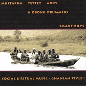 Mustapha & Obonu Drumm Tettey Addy - Smart Boys. Social And Ritual Music (CD)