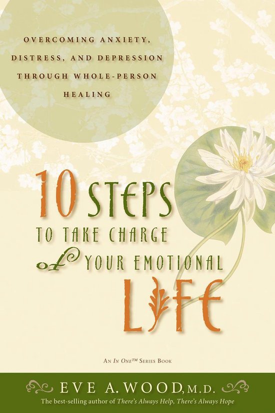 10 Steps to Take Charge of Your Emotional Life - cover