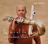 Ned McGowan - The Art Of The Contrabas Flute (CD)