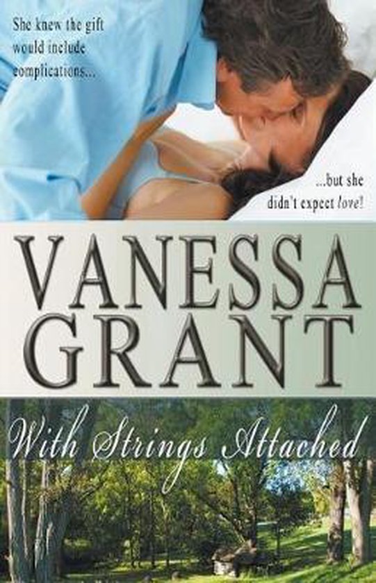 With Strings Attached, Vanessa Grant 9781393097006 Boeken