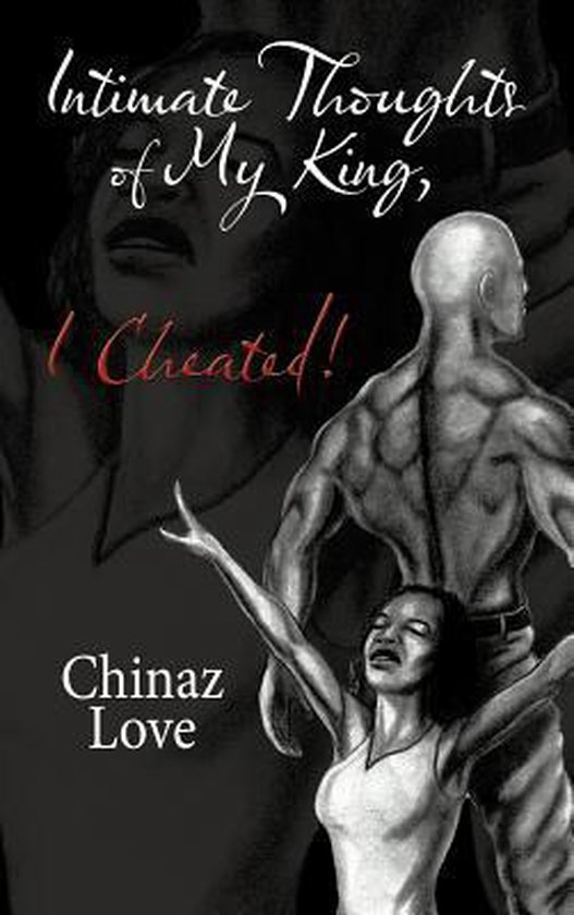 Intimate Thoughts of My King, I Cheated! - cover