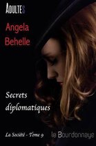 Secrets Diplomatiques (La Societe - Tome 9)