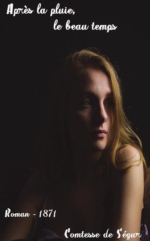 Apres La Pluie Le Beau Temps Ebook Comtesse De Segur Boeken Bol Com Apres La Pluie Le Beau Temps Ebook Comtesse De Segur Boeken Bol Com
