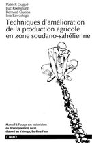 Techniques d'amélioration de la production agricole en zone soudano-sahélienne