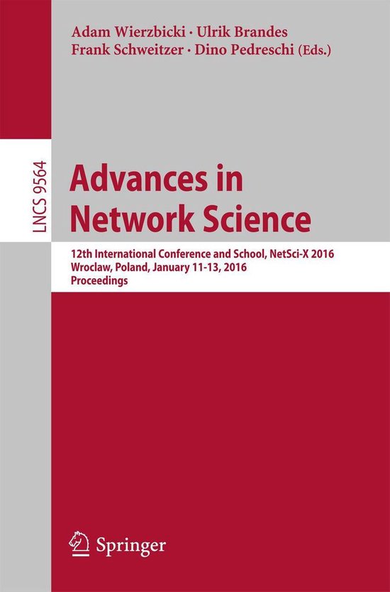 Lecture Notes in Computer Science 9564 - Advances in Network ... - cover