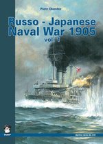 Maritime - Russo-Japanese Naval War 1905 Vol. I