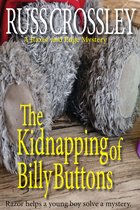 The Razor and Edge Mysteries 5 - The Kidnapping of Billy Buttons