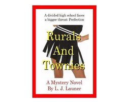 Blanchette High- Rurals and Townies (Blanchette High Series)