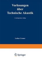 Vorlesungen Uber Technische Akustik (2., Durchges. Aufl.)