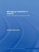 History and Society in the Islamic World- Managing Instability in Algeria