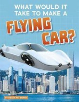 Sci-Fi Tech- What Would It Take to Make a Flying Car?