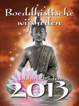 Boeddhistische wijsheden  2013 Scheurkalender