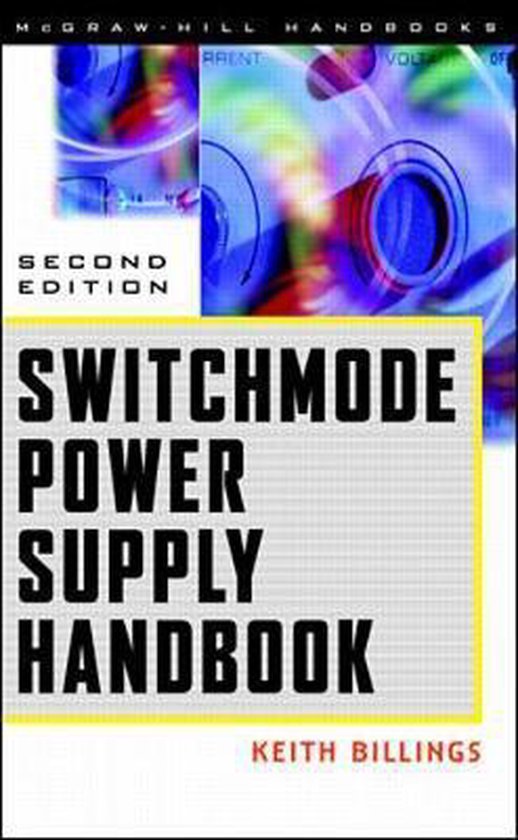Switchmode Power Supply Handbook 9780070067196 Keith Billings