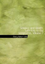 Science and Health, with Key to the Scriptures, Volume 2