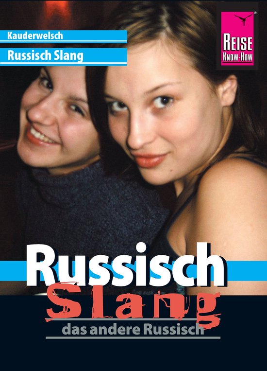 Kauderwelsch 213 - Reise Know-How Kauderwelsch Russisch Slan ... - cover