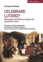 Celebrare Lutero?