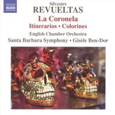 Santa Barbara Symphony, English Chamber Orchestra, Gisèle Ben-Dor - Revueltas: La Coronela (CD)