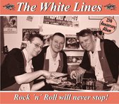 White Lines - Rock'n'roll Will Never.. (CD)