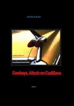 Cowboys, Kitsch En Cadillacs