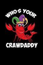Who's Your Crawdaddy