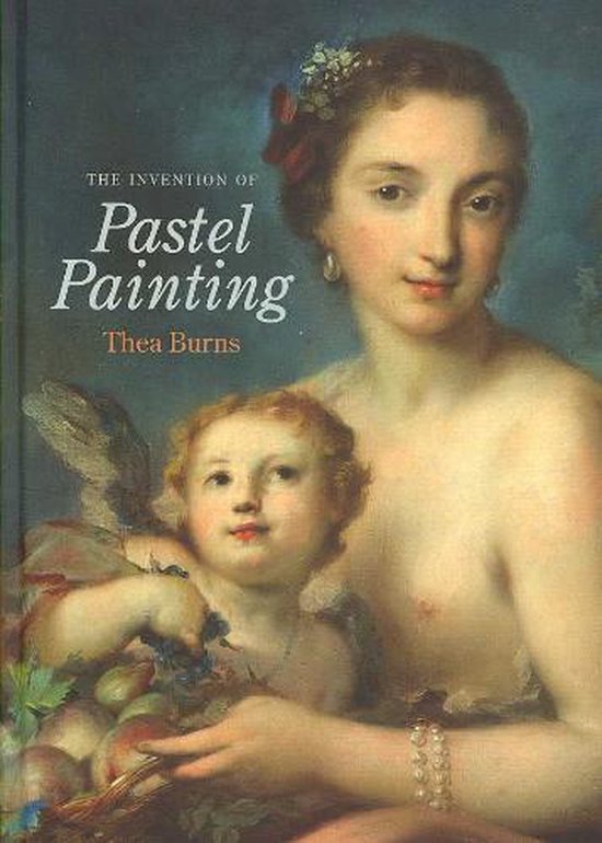 The Invention of Pastel Painting - cover