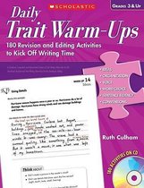 Daily Trait Warm-Ups, Grades 3 & Up