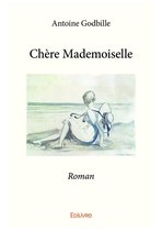 Collection Classique / Edilivre - Chère Mademoiselle