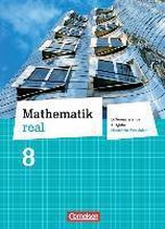 Mathematik real 8. Schuljahr Schülerbuch. Differenzierende Ausgabe Nordrhein-Westfalen