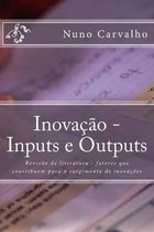 Inovacao - Inputs e Outputs