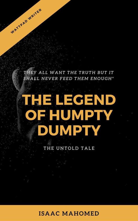 THE LEGEND OF HUMPTY DUMPTYUNTOLD TALES (ebook), Isaac Mahomed
