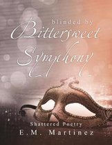Blinded By Bittersweet Symphony