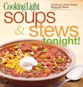 Cooking Light Soups & Stews Tonight!