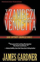 The Zambezi Vendetta