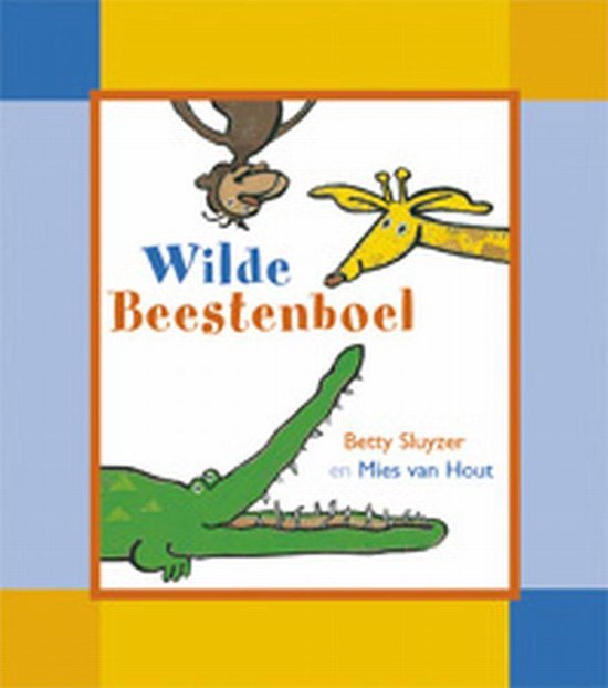 Cover van het boek 'Wilde Beestenboel' van Betty Sluyzer