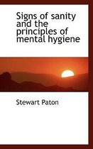 Signs of Sanity and the Principles of Mental Hygiene