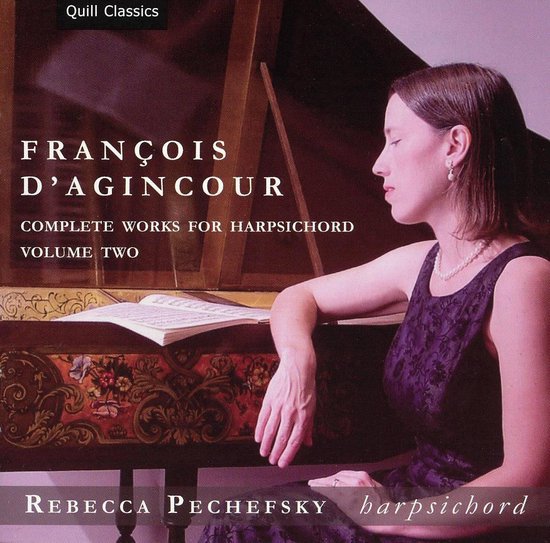 François D'Agincour: Complete Works for Harpsichord, Vol. 2