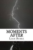 Moments After