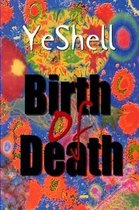 Birth of Death, 1st Ed.