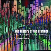 History Of The Clarinet  In Words & Music