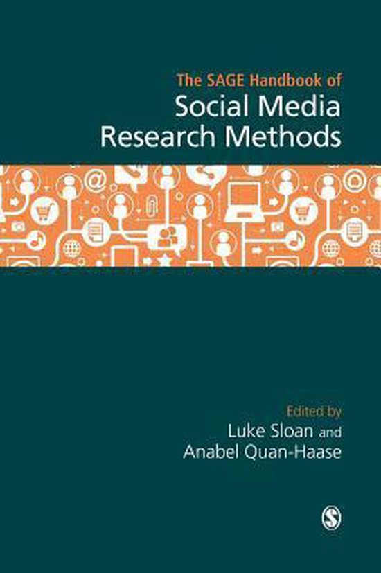 SAGE Handbook of Social Media Research Methods 9781473916326 Sloan
