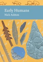 Early Humans Collins New Naturalist Library, Book 134