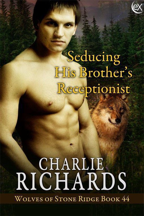 Wolves of Stone Ridge 44 - Seducing His Brother's Receptionist
