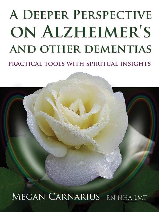 A Deeper Perspective on Alzheimer's and other Dementias - cover