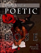 Diary of a Poetic Rose
