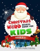 Christmas Word Search Book for Kids Ages 6-8