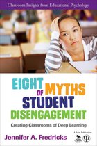 Classroom Insights from Educational Psychology - Eight Myths of Student Disengagement