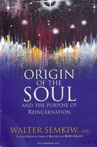 Origin of the Soul and the Purpose of Reincarnation, With Past Lives of Jesus